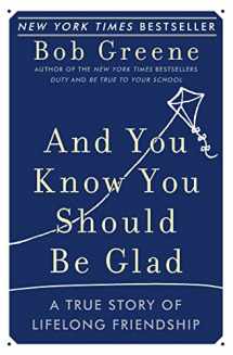 9780060881948-0060881941-And You Know You Should Be Glad: A True Story of Lifelong Friendship