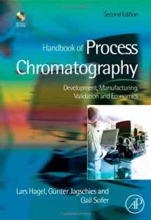 9780123740236-0123740231-Handbook of Process Chromatography: Development, Manufacturing, Validation and Economics