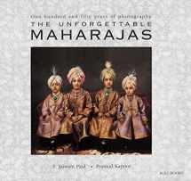9788174362957-8174362959-The Unforgettable Maharajas: One Hundred and Fifty Years of Photography