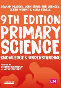 9781529715972-1529715970-Primary Science: Knowledge and Understanding (Achieving QTS Series)