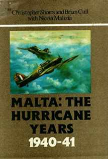 9780897472074-0897472071-Malta: The Hurricane Years 1940-41 - Hardcover series (7101)