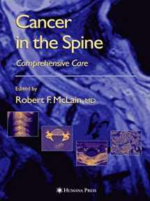 9781588290748-1588290743-Cancer in the Spine: Comprehensive Care (Current Clinical Oncology)