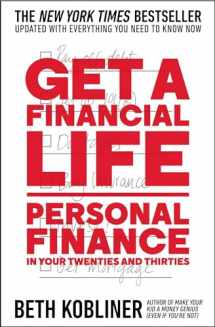 9781476782386-1476782385-Get a Financial Life: Personal Finance in Your Twenties and Thirties