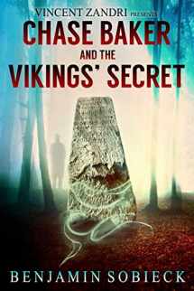 9781519163295-1519163290-Chase Baker and the Vikings' Secret