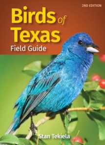 9781647550622-1647550629-Birds of Texas Field Guide (Bird Identification Guides)