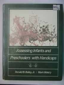 9780675210089-0675210089-Assessing Infants and Preschoolers With Handicaps