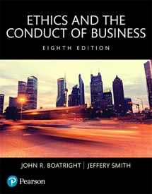 9780134167657-0134167651-Ethics and the Conduct of Business -- Books a la Carte (8th Edition)