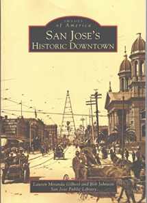 9780738529226-0738529222-San Jose's Historic Downtown (Images of America)