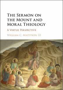 9781107171480-1107171482-The Sermon on the Mount and Moral Theology: A Virtue Perspective