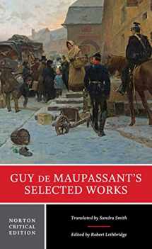 9780393923278-0393923274-Guy de Maupassant's Selected Works: A Norton Critical Edition (Norton Critical Editions)