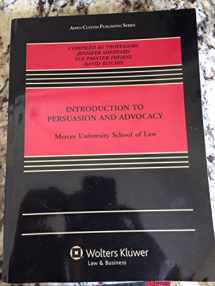 9781454841920-1454841923-Introduction to Persuasion and Advocacy: Mercer University School of Law
