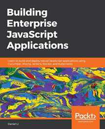 9781788477321-1788477324-Building Enterprise JavaScript Applications: Learn to build and deploy robust JavaScript applications using Cucumber, Mocha, Jenkins, Docker, and Kubernetes