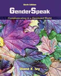 9781465286529-1465286527-GenderSpeak: Communicating in a Gendered World