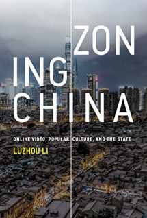 9780262043175-0262043173-Zoning China: Online Video, Popular Culture, and the State (Information Policy)