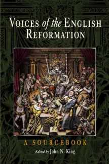 9780812218770-0812218779-Voices of the English Reformation: A Sourcebook