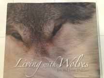 9781594850004-1594850003-Living With Wolves