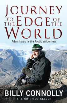 9780755319022-0755319028-Journey to the Edge of the World: Adventures in the Arctic Wilderness