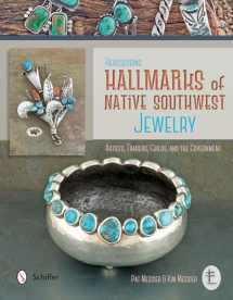 9780764346705-0764346709-Reassessing Hallmarks of Native Southwest Jewelry: Artists, Traders, Guilds, and the Government