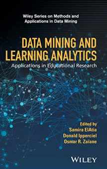 9781118998236-1118998235-Data Mining and Learning Analytics: Applications in Educational Research (Wiley Series on Methods and Applications in Data Mining)