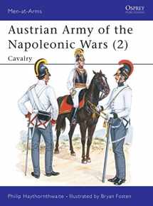 9780850457261-0850457262-Austrian Army of the Napoleonic Wars (2) : Cavalry (Men at Arms Series, 181)