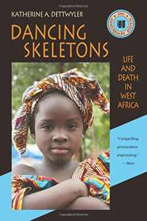 9781478607588-1478607580-Dancing Skeletons: Life and Death in West Africa, 20th Anniversary Edition