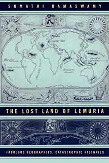 9780520244405-0520244400-The Lost Land of Lemuria: Fabulous Geographies, Catastrophic Histories