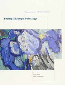 9780300094084-0300094086-Seeing Through Paintings: Physical Examination in Art Historical Studies