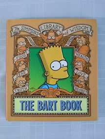9780061116605-0061116602-The Bart Book (Simpsons Library of Wisdom)