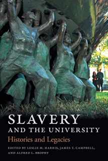 9780820354422-0820354422-Slavery and the University: Histories and Legacies