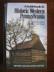 9780822936305-0822936305-A Guidebook to Historic Western Pennsylvania