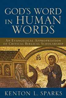 9780801027017-0801027012-God's Word in Human Words: An Evangelical Appropriation of Critical Biblical Scholarship