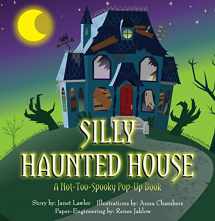 9781623482626-1623482623-Silly Haunted House: A Not-Too-Spooky Pop-Up Book