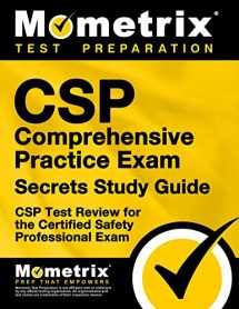 9781609715816-1609715810-CSP Comprehensive Practice Exam Secrets Study Guide: CSP Test Review for the Certified Safety Professional Exam (Mometrix Secrets Study Guides)