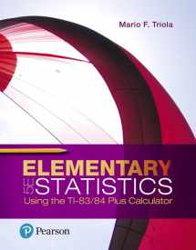 9780134686943-0134686942-Elementary Statistics Using the TI-83/84 Plus Calculator