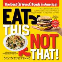 9781524796709-1524796700-Eat This, Not That (Revised): The Best (& Worst) Foods in America!