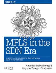 9781491905456-149190545X-MPLS in the SDN Era: Interoperable Scenarios to Make Networks Scale to New Services