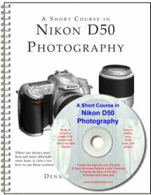 9781928873655-1928873650-A Short Course in Nikon D50 Photography book/ebook