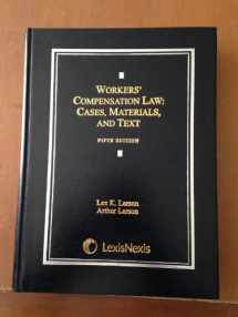 9780769870014-0769870015-Workers' Compensation Law: Cases, Materials, and Text (Loose-leaf version)