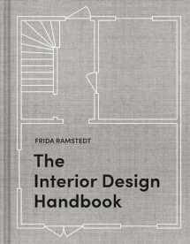 9780593139318-0593139313-The Interior Design Handbook: Furnish, Decorate, and Style Your Space