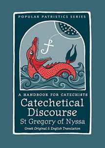9780881416480-0881416487-Catechetical Discourse: A Handbook for Catechists (Popular Patristics, 60)