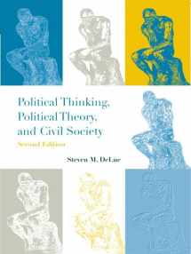 9780321085597-0321085590-Political Thinking, Political Theory, and Civil Society (2nd Edition)