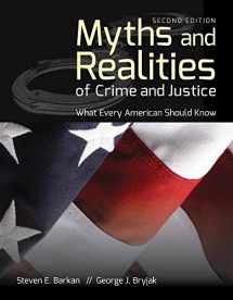 9781449691080-1449691080-Myths and Realities of Crime and Justice: What Every American Should Know