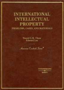 9780314150844-0314150846-International Intellectual Property: Problems, Cases, And Materials