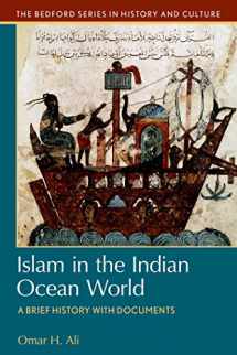9781457609770-1457609770-Islam in the Indian Ocean World: A Brief History with Documents (Bedford Series in History and Culture)