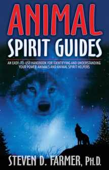 9781401907334-1401907334-Animal Spirit Guides: An Easy-to-Use Handbook for Identifying and Understanding Your Power Animals and Animal Spirit Helpers