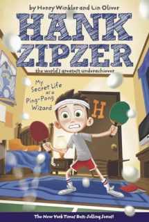 9780448437491-044843749X-My Secret Life as a Ping-Pong Wizard (Hank Zipzer: The World's Greatest Underachiever, No. 9)