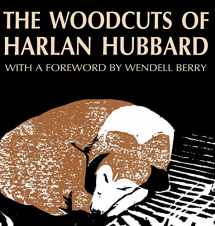 9780813118796-0813118794-The Woodcuts of Harlan Hubbard