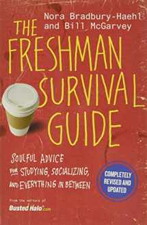 9781455539000-1455539007-The Freshman Survival Guide: Soulful Advice for Studying, Socializing, and Everything In Between