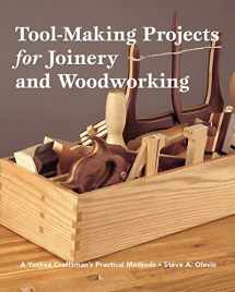 9781892836236-1892836238-Tool Making Projects for Joinery & Woodworking: A Yankee Craftsman's Practical Methods