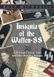 9780764351761-0764351761-Insignia of the Waffen-SS: Cuff Titles, Collar Tabs, Shoulder Boards & Badges